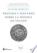 libro Tratado Y Discurso Sobre La Moneda De Vellón